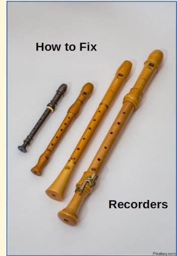How to Fix Recorders