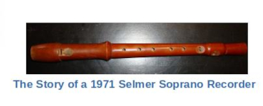 The Story of a 1971 Selmer Recorder